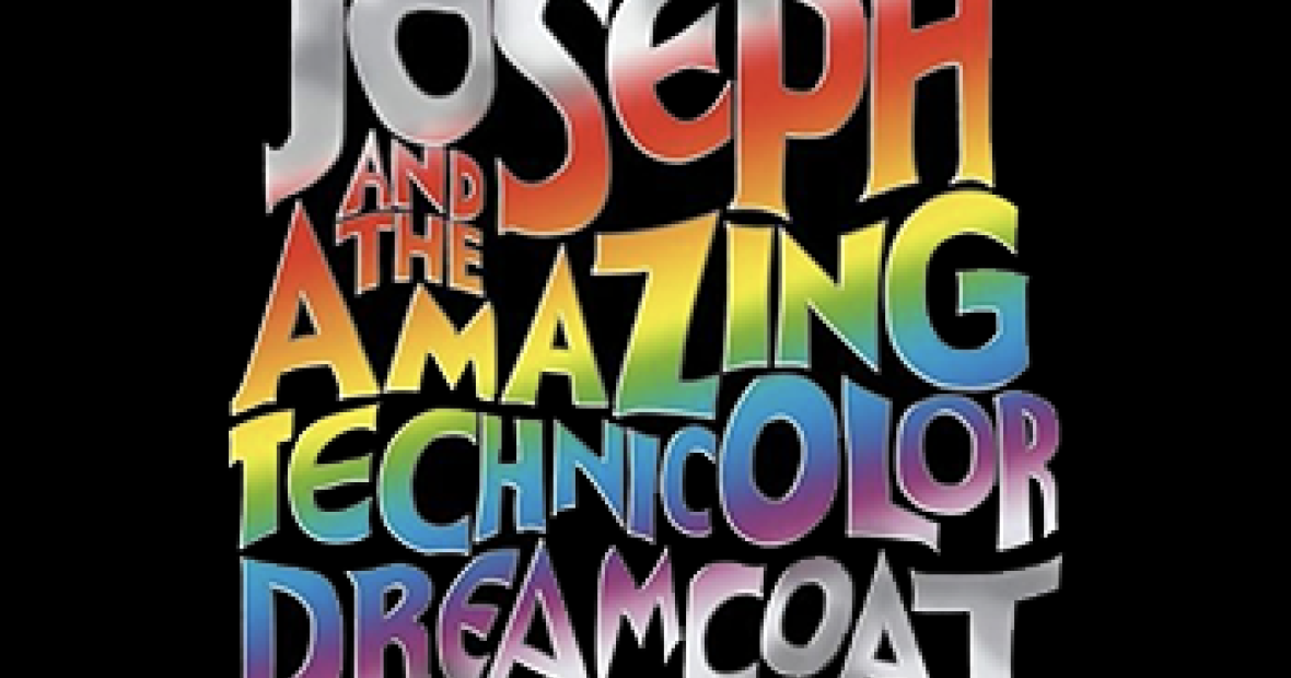 Rainbow colored text reading Joseph and the Amazing Technicolor Dreamcoat