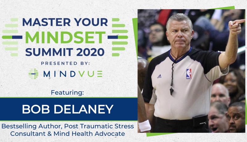 Master Your Mindset Summit 2020, Bob Delaney