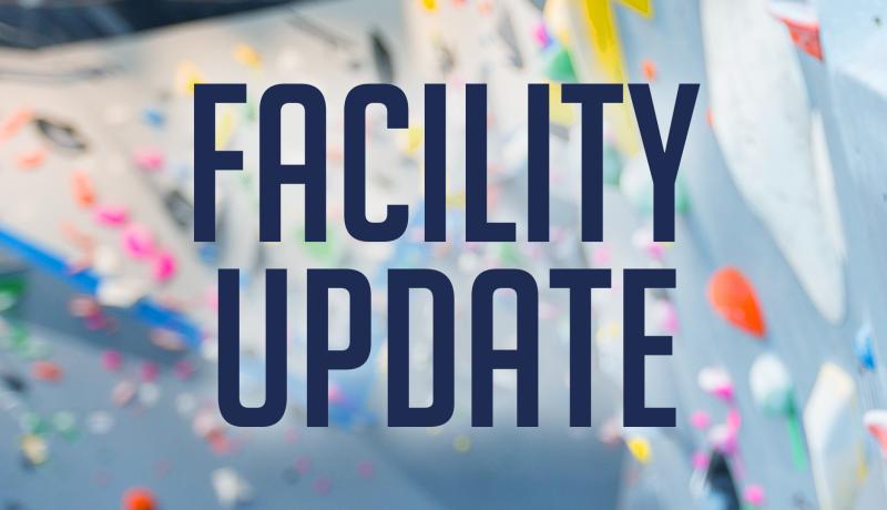 Facility Update