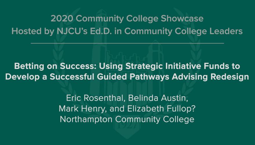 Betting on Success Using Strategic Initiative Funds to Develop Successful Pathways Advising Redesign Video Description