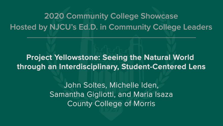Project Yellowstone: Seeing the Natural World through an Interdisciplinary, Student-Centered Lens Video Description