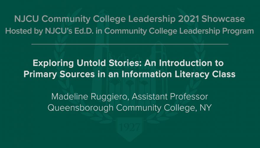 Exploring Untold Stories: An Introduction to Primary Sources in an Information Literacy Class