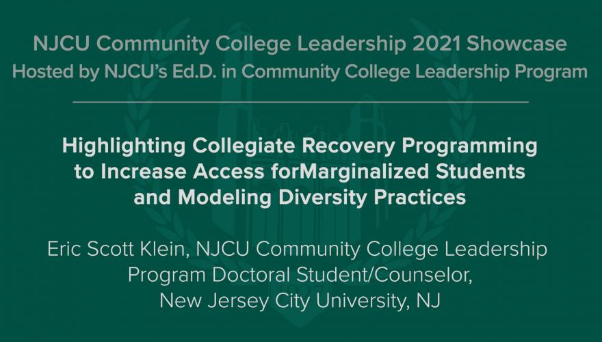 Highlighting Collegiate Recovery Programming to Increase Access for Marginalized Students and Modeling Diversity Practices video title