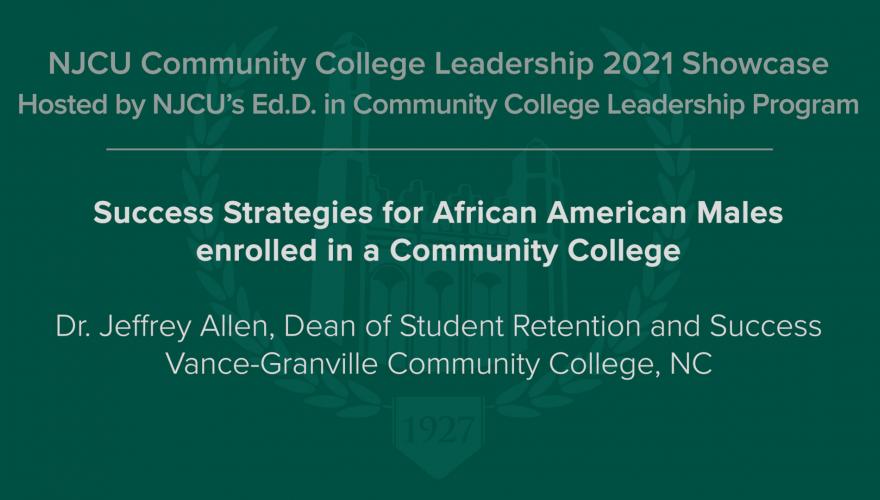 Success Strategies for African American Males enrolled in a Community College video title
