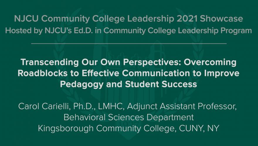 Transcending Our Own Perspectives: Overcoming Roadblocks to Effective Communication to Improve Pedagogy and Student Success video title
