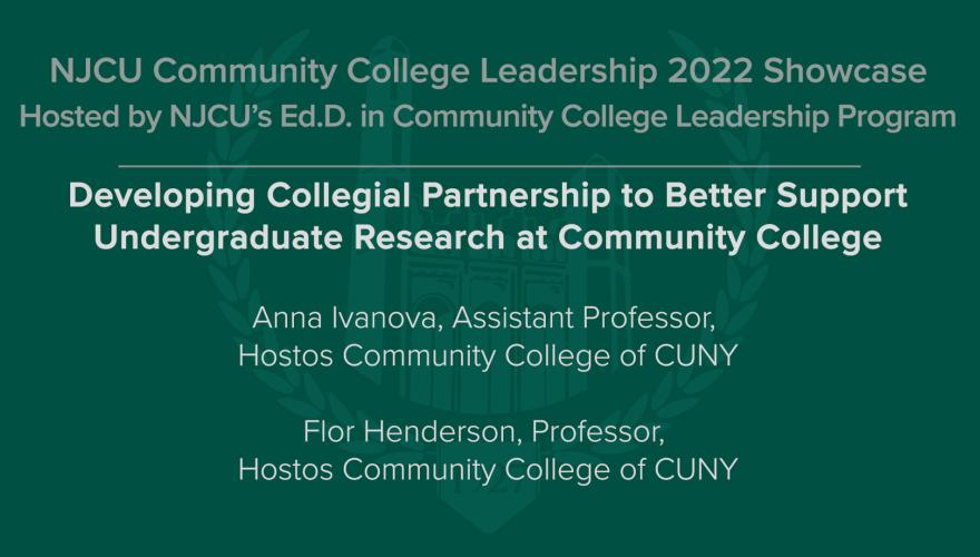 Developing Collegial Partnerships to better support undergraduate research at community College