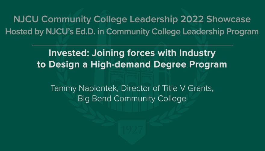 Invested Joining forces with industry to design a high demand degree program