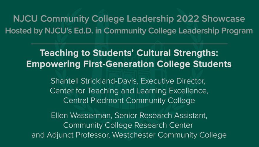 Teaching to Their Cultural Strengths Empowering First Generation College Students Recording